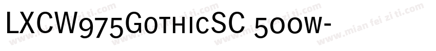 LXCW975GothicSC 500w字体转换